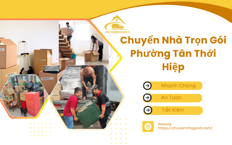 Chuyển nhà trọn gói phường Tân Thới Hiệp