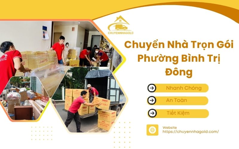 chuyển nhà trọn gói phường Bình Trị Đông
