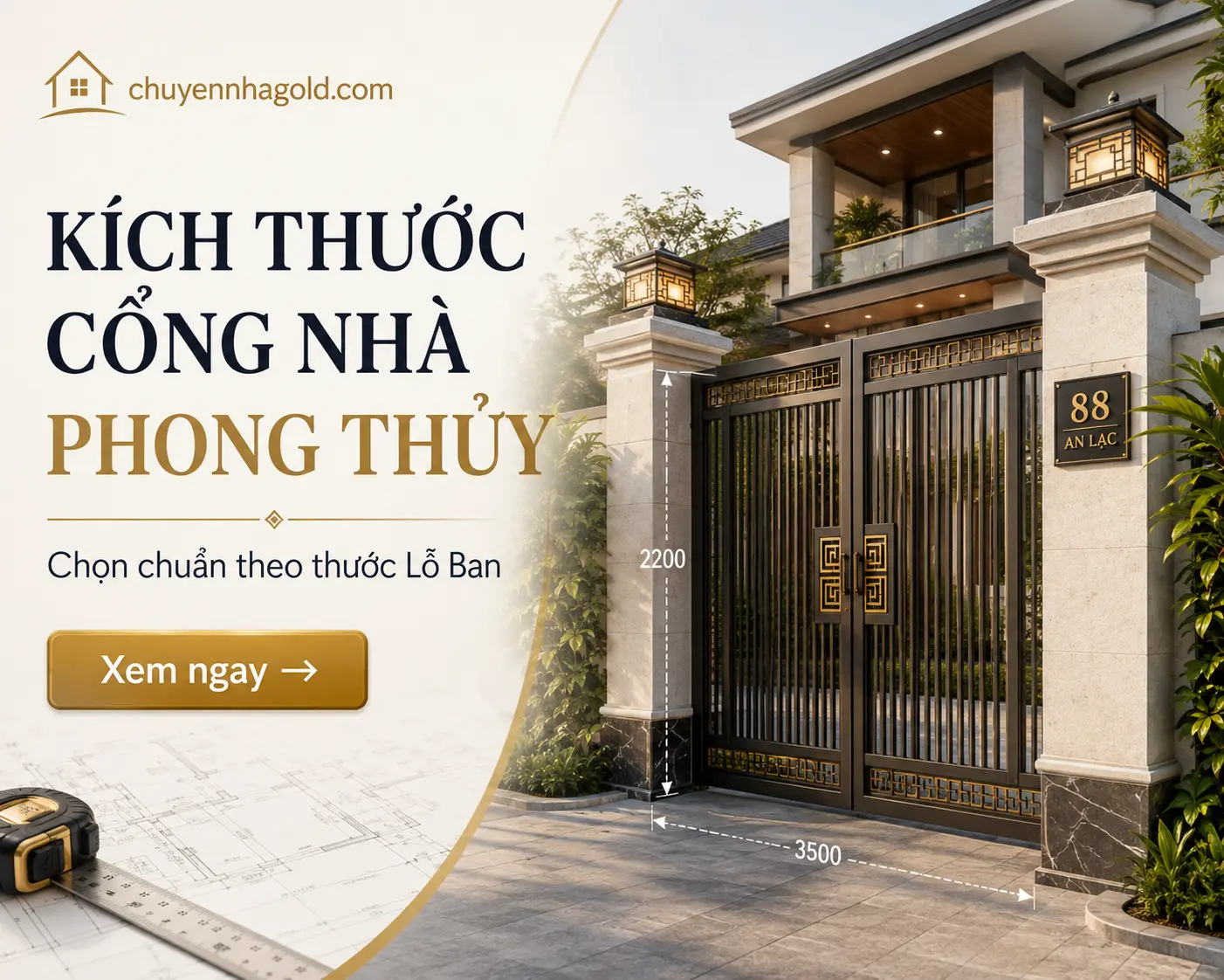 Kích Thước Cổng Nhà Phong Thủy Theo Thước Lỗ Ban 52,2 cm